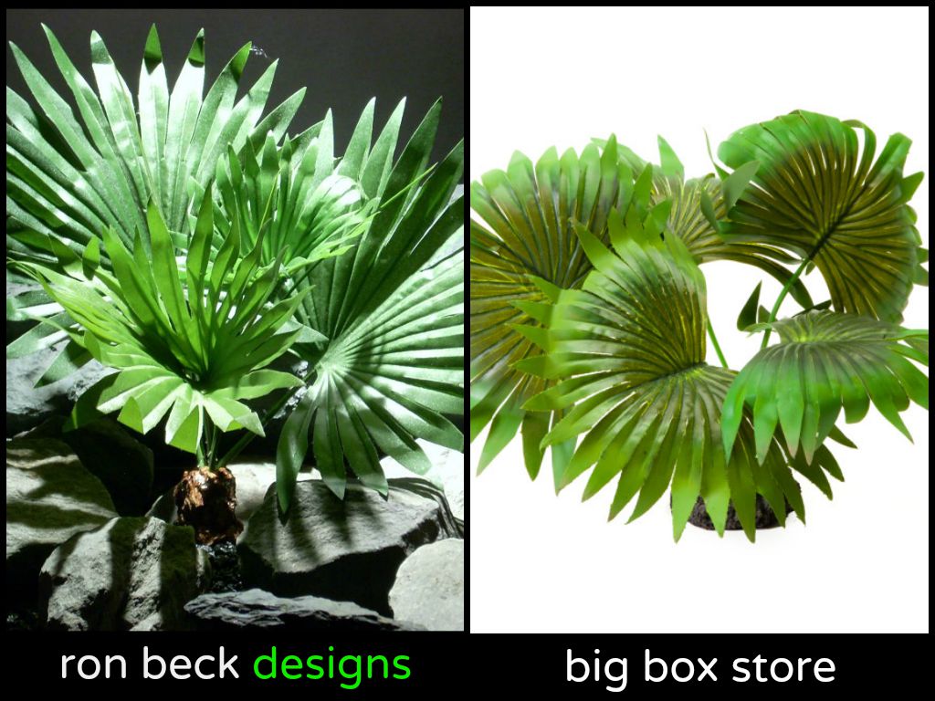 ron beck designs vs. the big box store | reptile & snake habitat plants by ron beck designs.