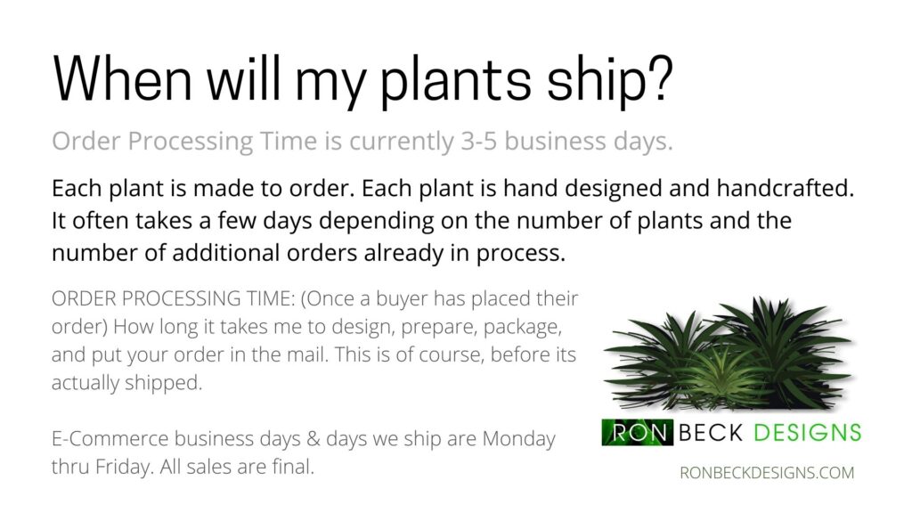When will my plnts ship? - Artificial Plants-Ron Beck Designs 1920 1080